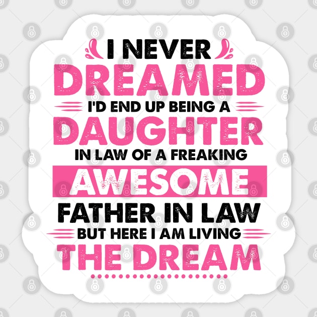 Funny Daughter In Law Gift Idea from Father in Law Sticker by Boneworkshop